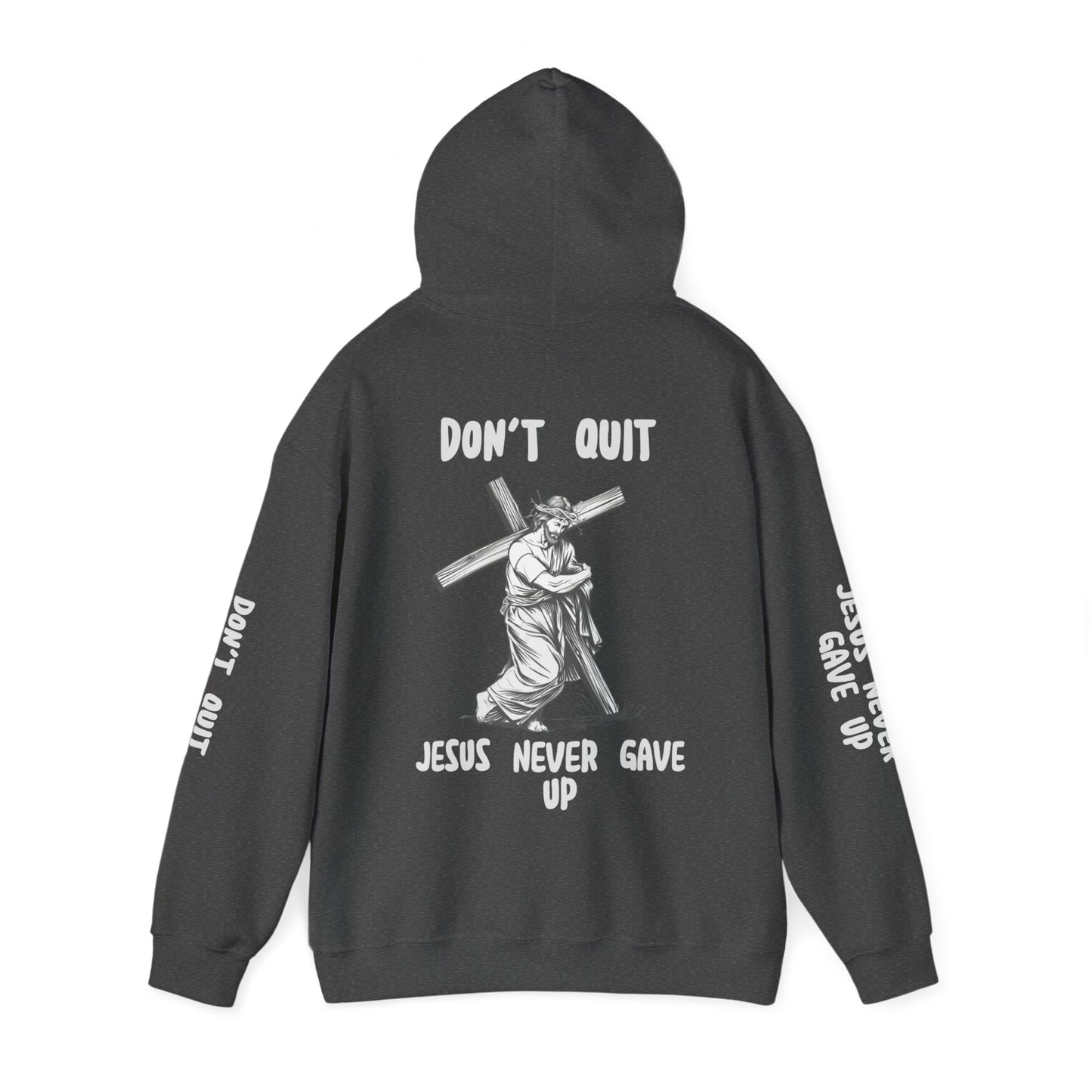 Don't quit god didn't Hoodie